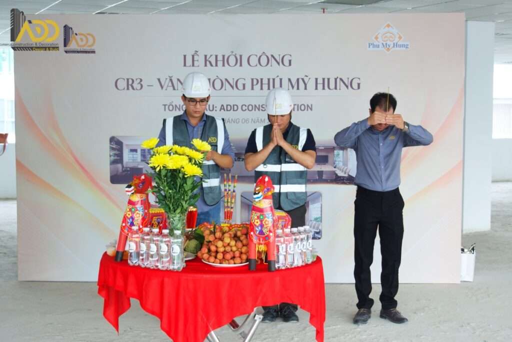  Đội ngũ ADD Construction thực hiện cúng khởi công dự án Văn phòng Phú Mỹ Hưng 